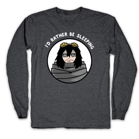 I'd Rather Be Sleeping - Eraserhead (Shota Aizawa) Longsleeve Tee
