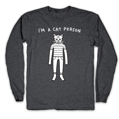 I'm A Cat Person Longsleeve Tee