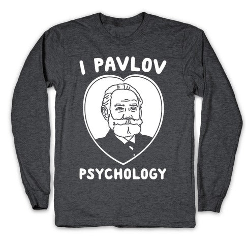 I Pavlov Psychology White Print Longsleeve Tee