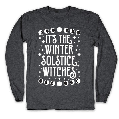 It's The Winter Solstice, Witches Longsleeve Tee
