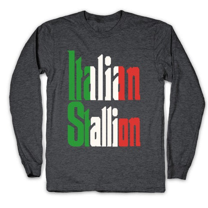 Italian Stallion Longsleeve Tee