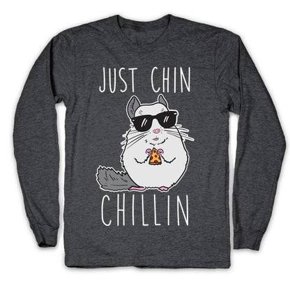 Just Chin-Chillin Longsleeve Tee