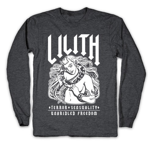 Lilith Terror Sensuality Unbridled Freedom Longsleeve Tee