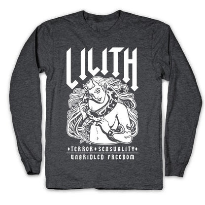 Lilith Terror Sensuality Unbridled Freedom Longsleeve Tee