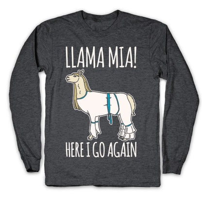 Llama Mia Parody White Print Longsleeve Tee