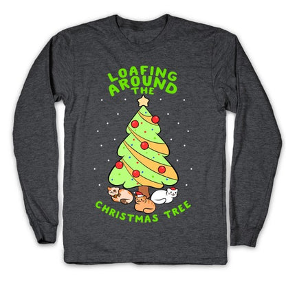 Loafing Around The Christmas Tree Longsleeve Tee