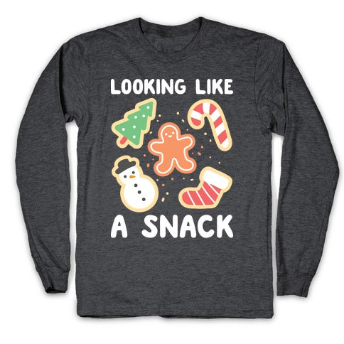 Looking Like A Snack Christmas Cookies Longsleeve Tee