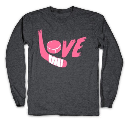 Love Hockey (Pink Letters)  Longsleeve Tee