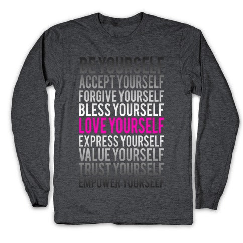 Love Yourself Longsleeve Tee