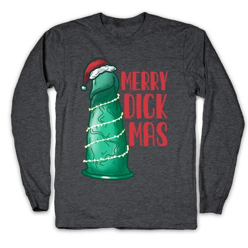 Merry Dickmas Longsleeve Tee