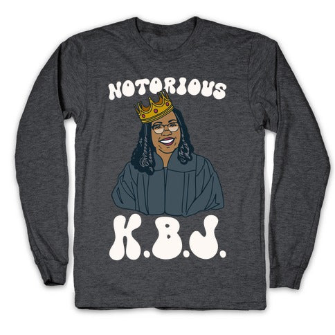 Notorious KBJ Ketanji Brown Jackson  Longsleeve Tee