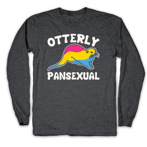 Otterly Pansexual White Print Longsleeve Tee