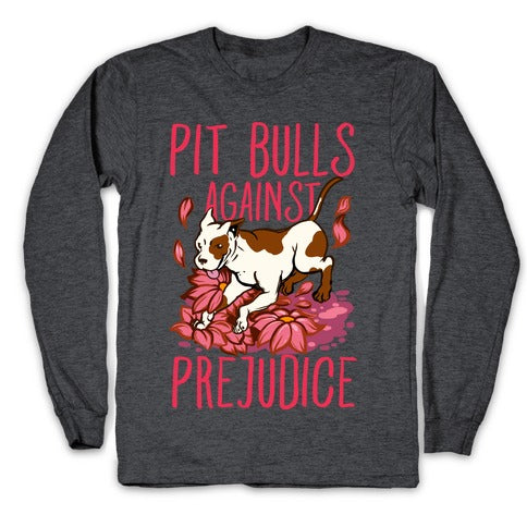 Pit Bulls Against Prejudice Longsleeve Tee