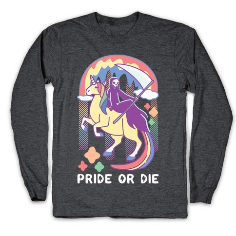 Pride or Die Longsleeve Tee