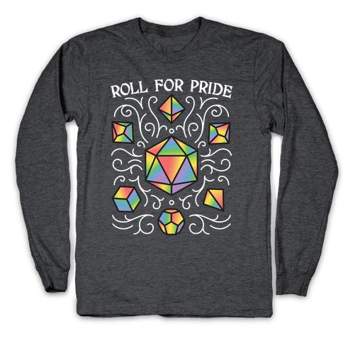 Roll For Pride DnD Dice Longsleeve Tee