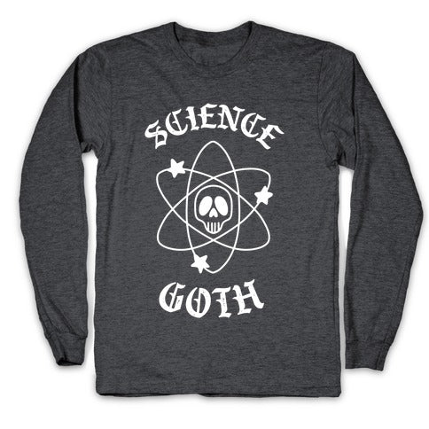 Science Goth Longsleeve Tee