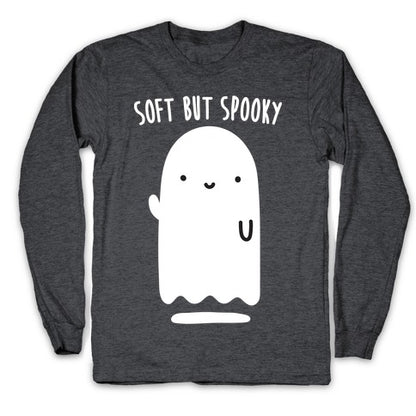 Soft But Spooky Ghost Longsleeve Tee