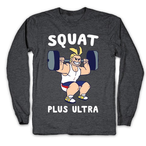 Squat Plus Ultra - All Might Longsleeve Tee