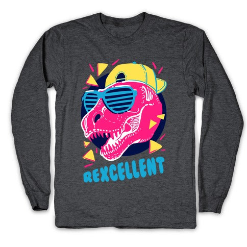 T-Rexcellent 90's Dinosaur Tyrannosaurus Longsleeve Tee