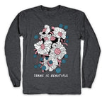Trans is beautiful Longsleeve Tee