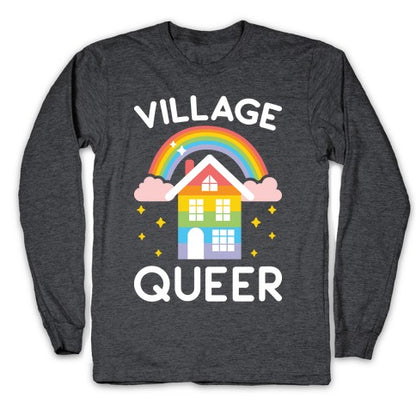 Village Queer Longsleeve Tee