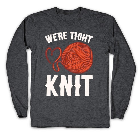 We're Tight Knit (Red Yarn) Pairs Shirt White Print Longsleeve Tee