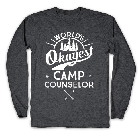 World's Okayest Camp Counselor Longsleeve Tee