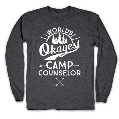 World's Okayest Camp Counselor Longsleeve Tee