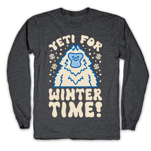 Yeti For Winter Time Longsleeve Tee