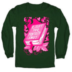 A Slut For Fantasy Smut Longsleeve Tee