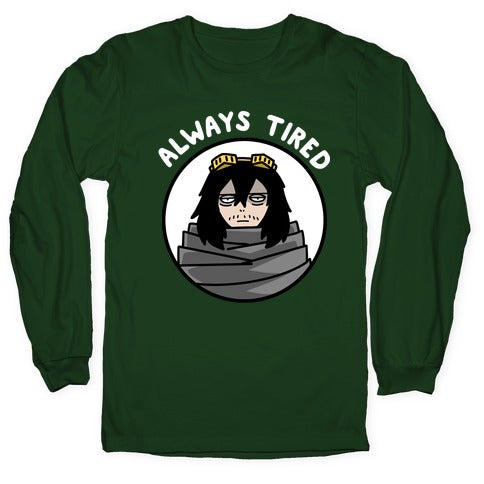 Always Tired - Eraserhead (Shota Aizawa) Longsleeve Tee