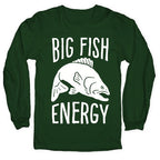 Big Fish Energy Longsleeve Tee