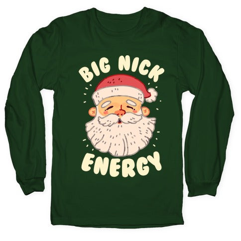 Big Nick Energy Longsleeve Tee