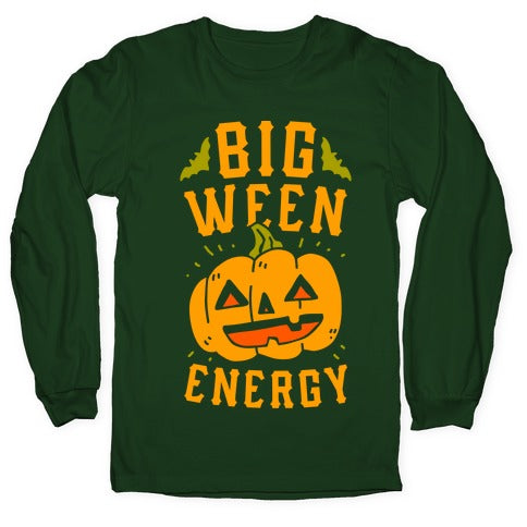 Big Ween Energy Longsleeve Tee