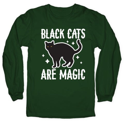 Black Cats Are Magic Longsleeve Tee