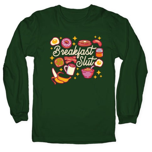 Breakfast Slut Longsleeve Tee
