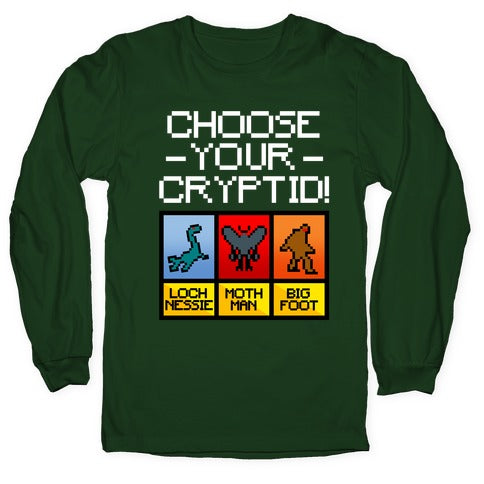 Choose Your Cryptid Longsleeve Tee