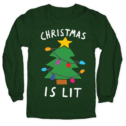 Christmas Is Lit  Longsleeve Tee
