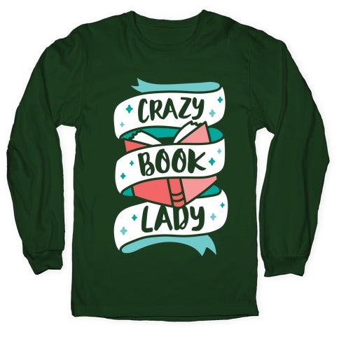 Crazy Book Lady Longsleeve Tee