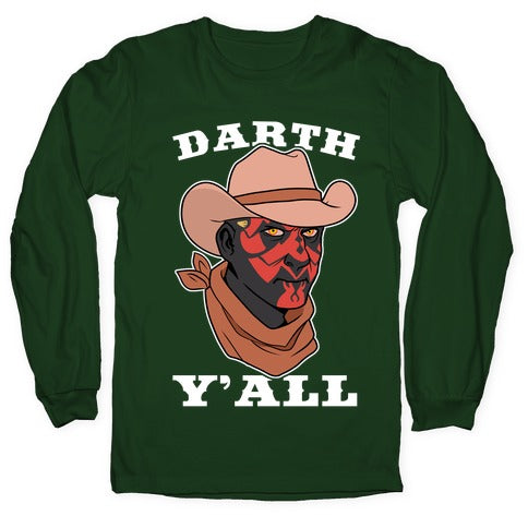 Darth Y'all Longsleeve Tee