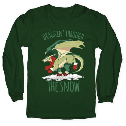 Draggin' Through The Snow Longsleeve Tee