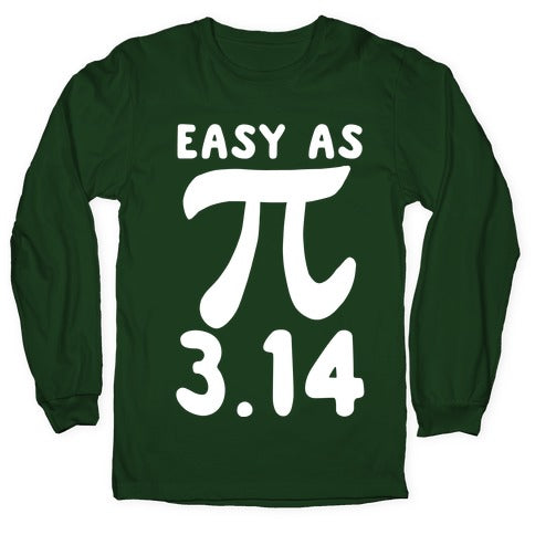 Easy as 3.14 - Pi Longsleeve Tee