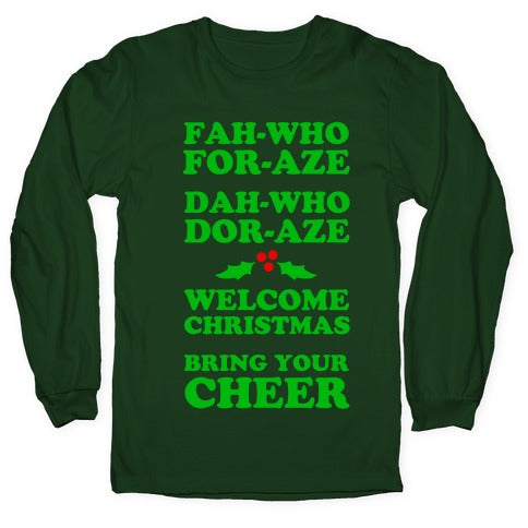 Fah-Who For-Aze Longsleeve Tee