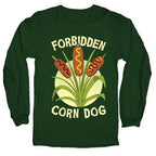 Forbidden Corndog Longsleeve Tee