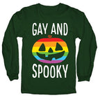 Gay And Spooky Longsleeve Tee