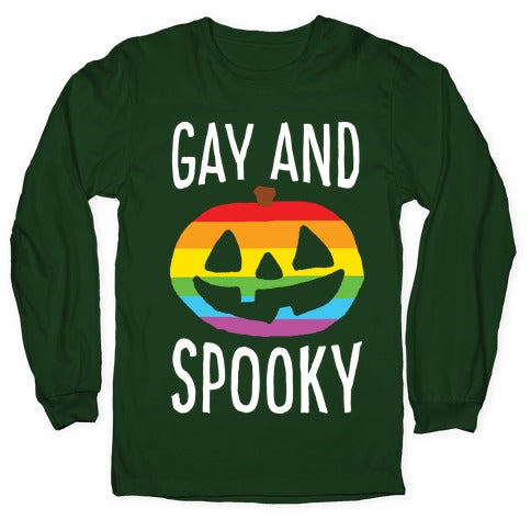 Gay And Spooky Longsleeve Tee