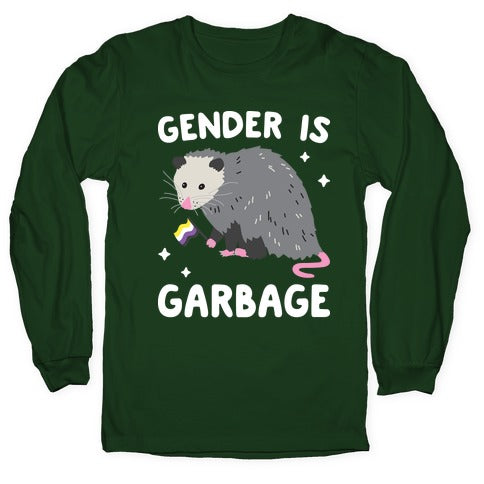 Gender Is Garbage Non-binary Opossum Longsleeve Tee