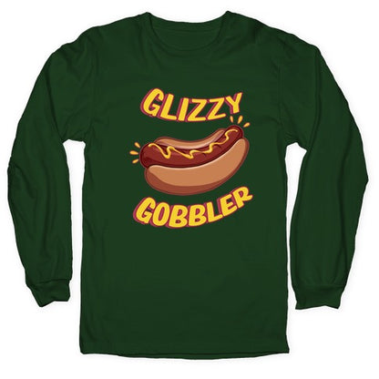 Glizzy Gobbler Longsleeve Tee