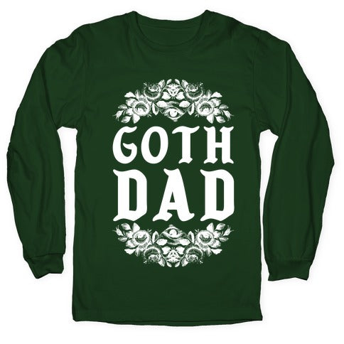 Goth Dad Longsleeve Tee