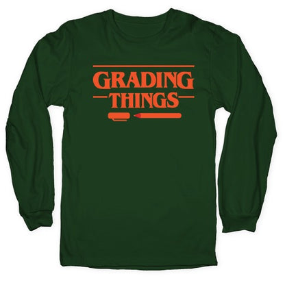 Grading Things Parody Longsleeve Tee